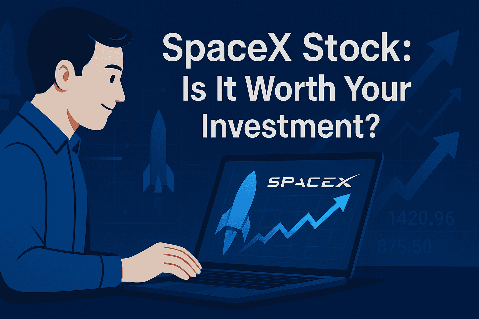 SpaceX Stock: Is It Worth Your Investment?