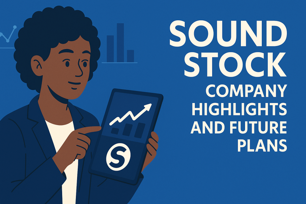 Soun Stock company highlights and future plans.