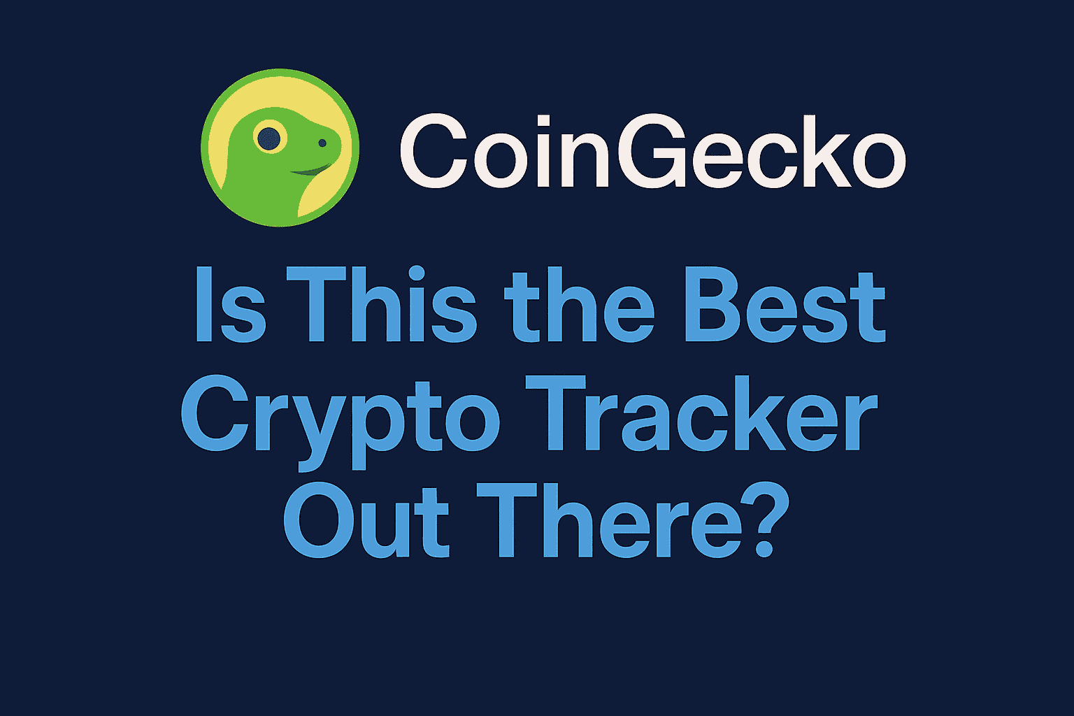 CoinGecko – Is This the Best Crypto Tracker Out There?