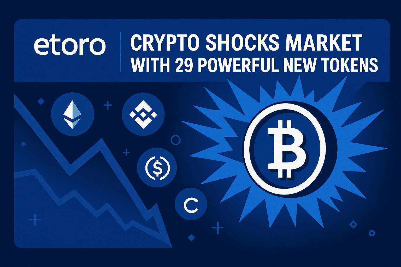 Etoro Crypto Shocks Market with 29 Powerful New Tokens