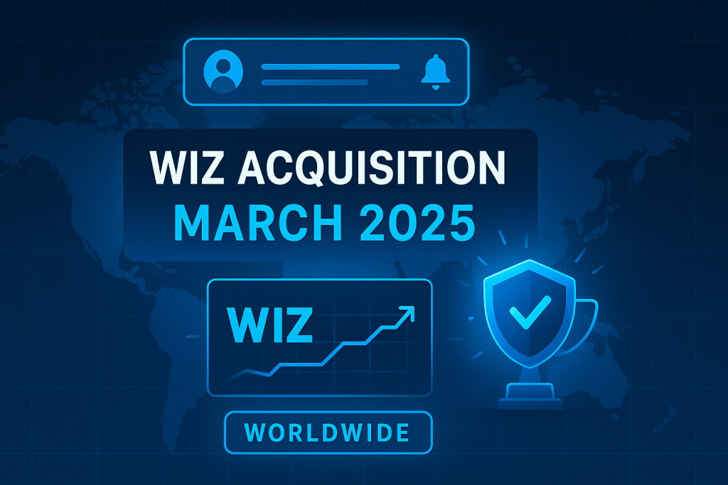 Wiz 인수는 2025년 3월 전 세계적으로 발표되었습니다.