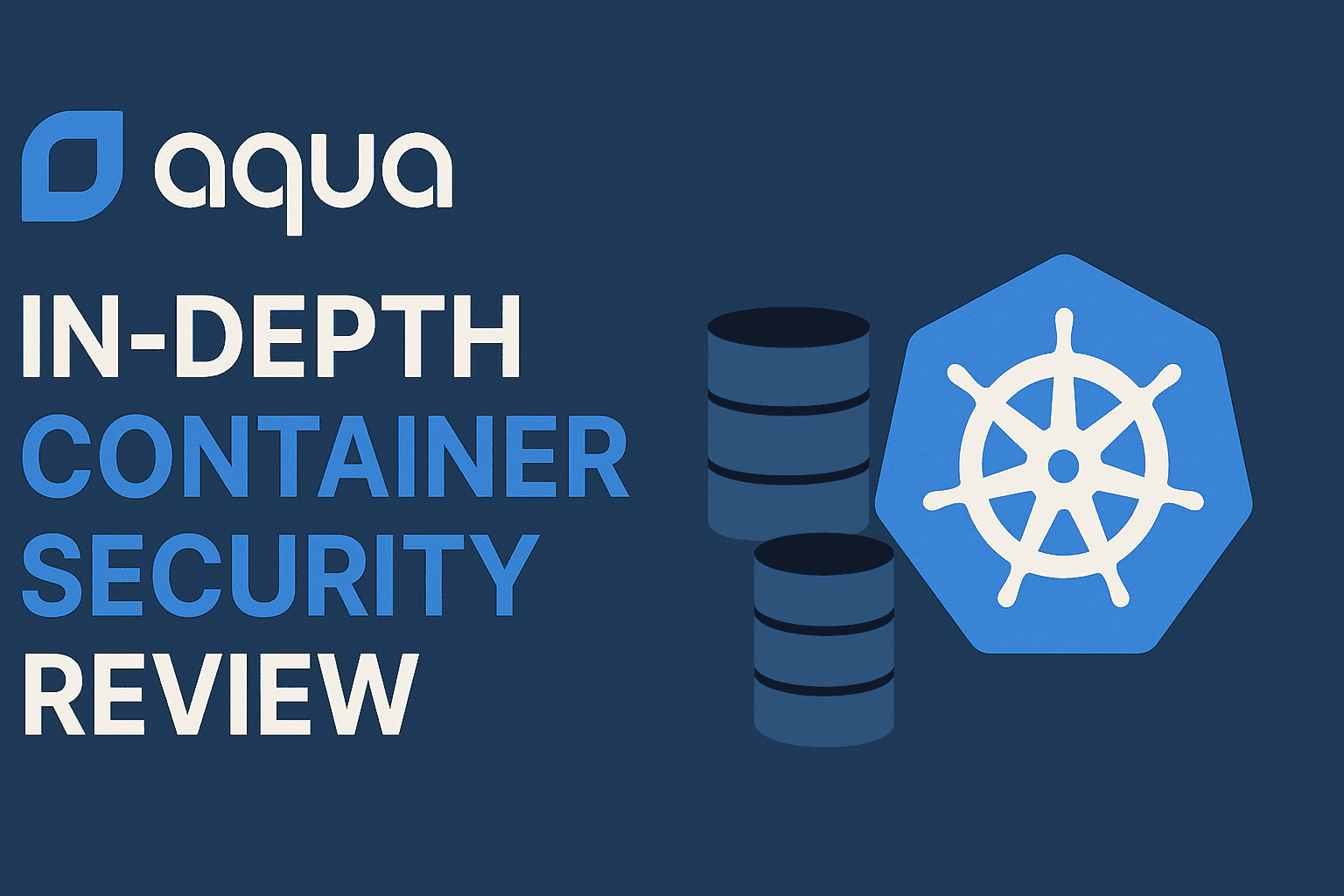 Aqua Security: In-Depth Container Security Review