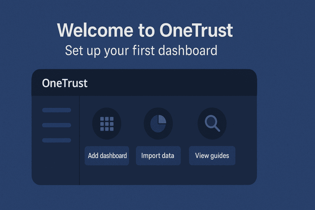 Onetrust dashboard setup for first-time users