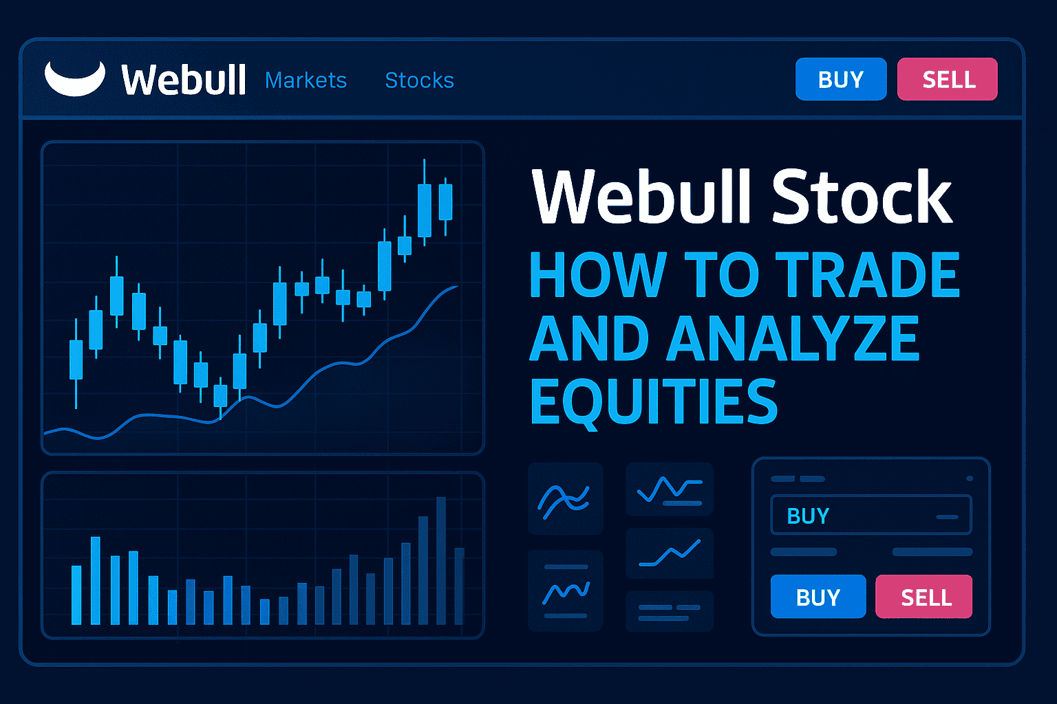 Webull Stock: How to Trade and Analyze Equities