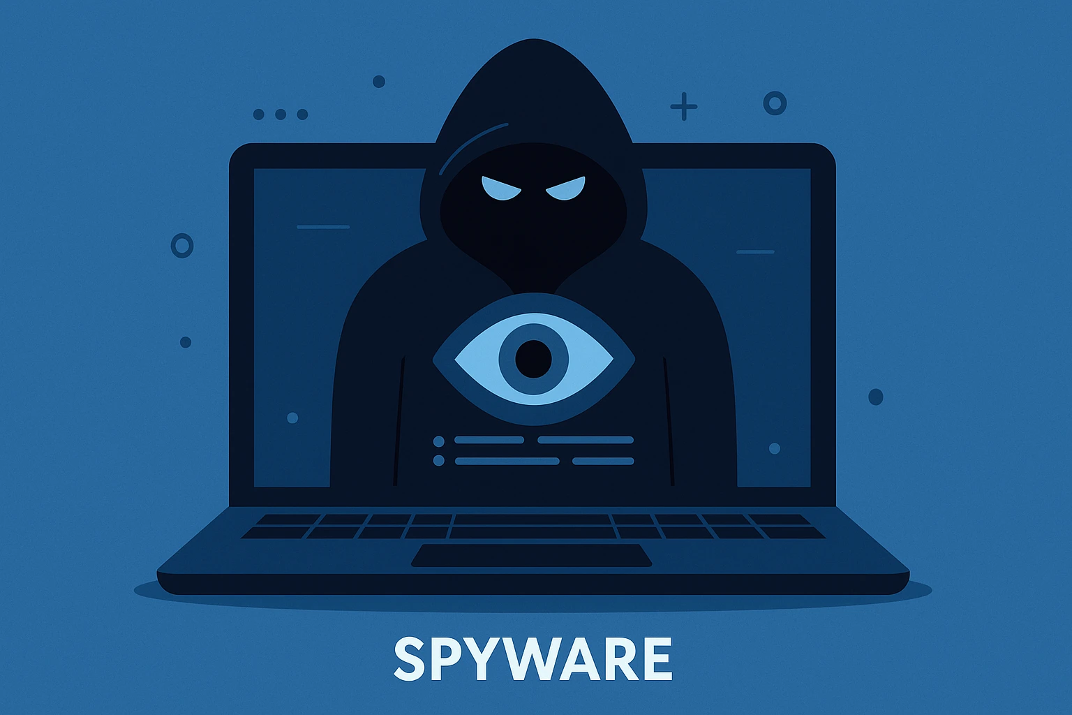 What Is Spyware? Unlock the Secrets of Online Safety