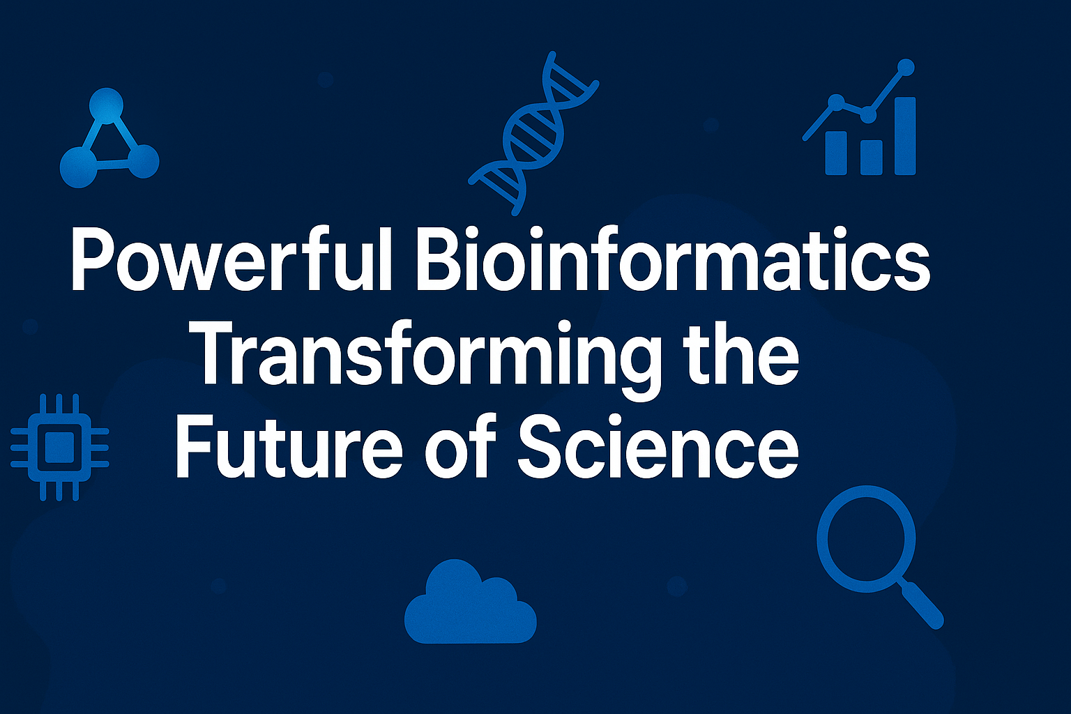 Powerful Bioinformatics Transforming the Future of Science